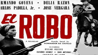 El Robo 1957 (Tagalog Action/Romance Film) Philippines