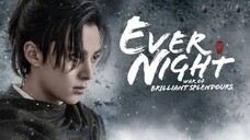 EVER NIGHT Season 2 Episode 08 | Tagalog Dubbed