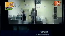 Sasha - If You Believe [MTV Asia Land 1999]
