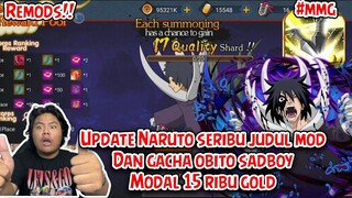 🎉UPDATE GAME NARUTO MOD INI SERTA KITA GCAHA OBITO SADBOY 15 RIBU GOLD SEMOGA DAPAT!