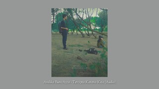 Andika BuncAzca - Tercipta Karena Kita (Official Audio)