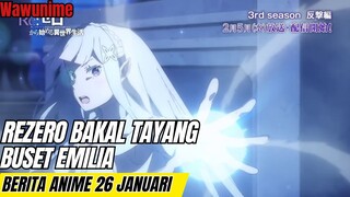 Re Zero Season 3 akan kembali tayang | Berita anime
