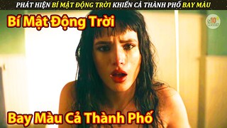 Phát Hiện Bí Mật Động Trời Khiến Cả Thành Phố Bay Màu Trong Một Nốt Nhạc