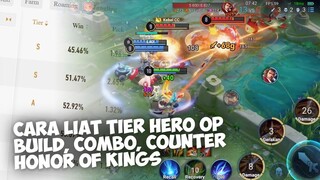 JARANG ORG TAU CARA LIAT HERO OP SERING DI PICK, COUNTER, BUILD DAN COMBO TIM DI HONOR OF KINGS