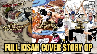 #KompetisiKreasiUnggahan2 FULL KISAH COVER STORY ONE PIECE