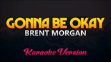 Brent Morgan - Gonna Be Okay (Karaoke/Instrumental)