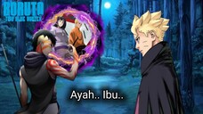 DETIK-DETIK PERTEMUAN BORUTO DENGAN NARUTO -Boruto Two Blue Vortex-fanfic