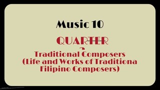 MAPEH MUSIC 10 QUARTER 3 LESSON ( TRADITIONAL COMPOSERS)