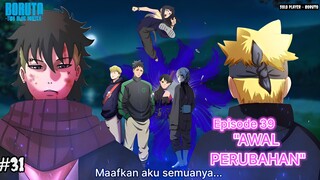 KAWAKI AKHIRNYA SADAR DENGAN KESALAHANNYA ! - Boruto Two Blue Vortex 12 Part 31