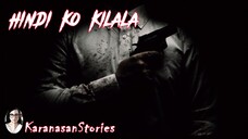 TAGALOG HORROR STORIES I PINOY HORROR STORIES I KARANASAN STORIES