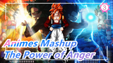 The Power of Anger | Dragon Ball | Fights in Animes13 | Animes Mashup_3