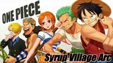 one piece syrup village arc ||AMV|| Unknown