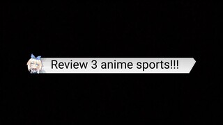 Review 3 anime sports yang belum pernah aku tonton!!!