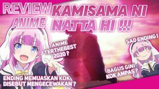 ENDING MEMUASKAN KOK DIBILANG MENGECEWAKAN ? | REVIEW FULL BAHAS TUNTAS ANIME KAMISAMA NI NATTA HI |