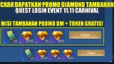 CARA DAPATKAN 1800+ PROMO DIAMOND TAMBAHAN! QUEST LOGIN & TOKEN GRATIS SKIN 11.11 WANWAN - MLBB