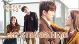 MY STRANGE HERO EP 1-2