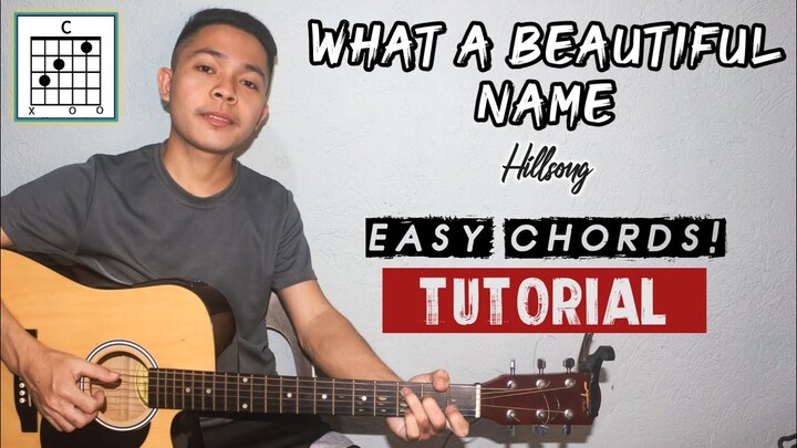 What A Beautiful Name(Guitar Tutorial)by Hillsong | EASY CHORDS!