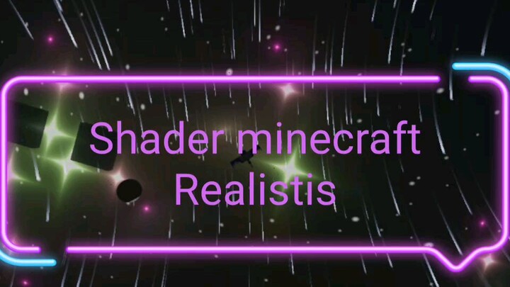 Shader minecraft Realistis