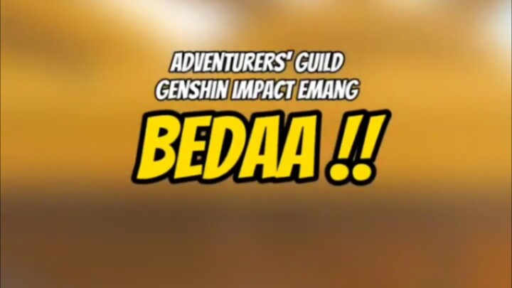 Adventure guild genshin emang beda