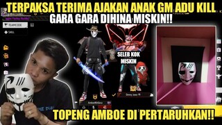 TERPAKSA!! JADIIN TOPENG KESAYANGAN BAHAN TARUHAN GARA2 DIHINA MISKIN SAMA ANAK GM!!