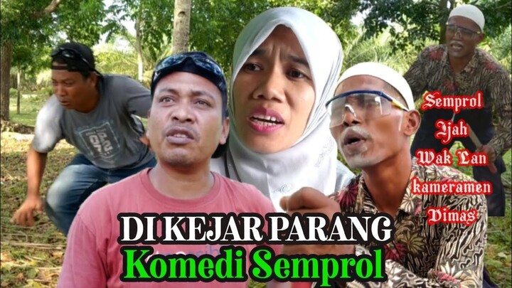 DI KEJAR PARANG #semprol82 #komedi_ngakak #komedi_langkat #lucu
