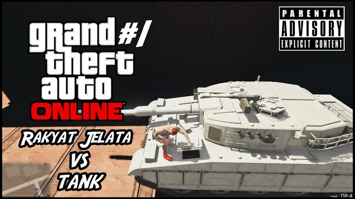 Lazy Play - GTA 5 Online (Rakyat Jelata ala Bigo VS TANK)