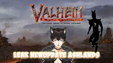 NEWS UPDATE ASHLANDS - VALHEIM "NEW UPDATE" VTUBER INDONESIA #VCreators #VTuberID