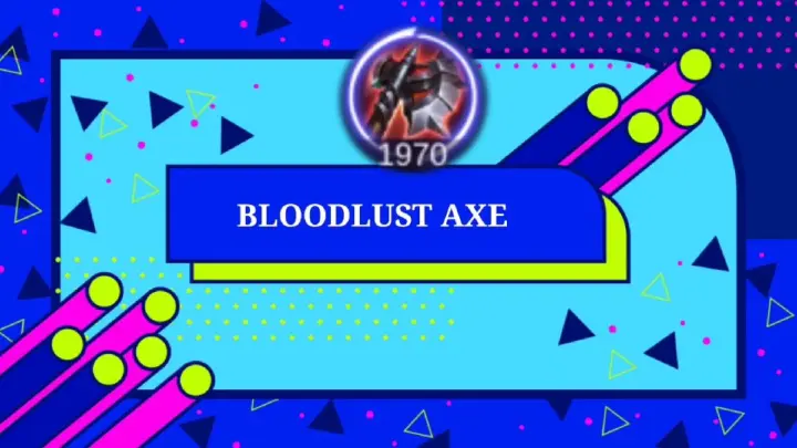BLOODLUST AXE PHYSICAL ATTACK BASIC GUIDE 2022 | NEW UPDATE #WeBetterThanMe