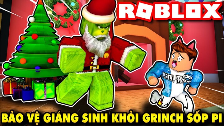 Roblox | CÙNG NAMLKUN BẢO VỆ GIÁNG SINH KHỎI MR GRINCH HÀNG SỐP PI - The Grinch STORY | KiA Phạm