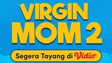 trailer virgin mom 2