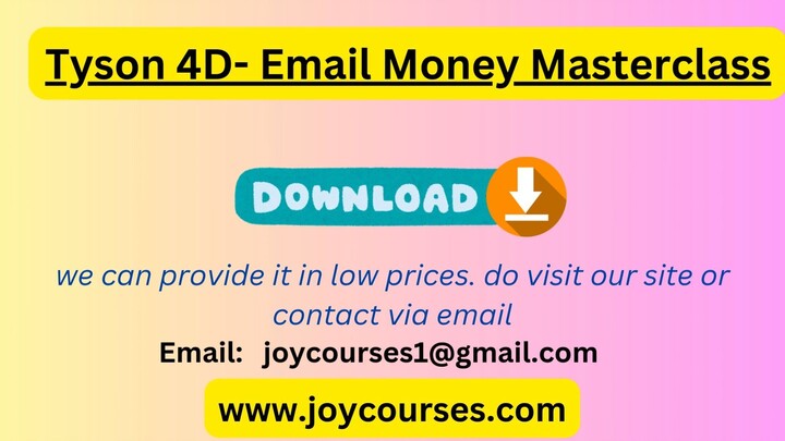 Tyson 4D- Email Money Masterclass