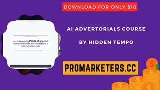 AI Advertorials Course by Hidden Tempo