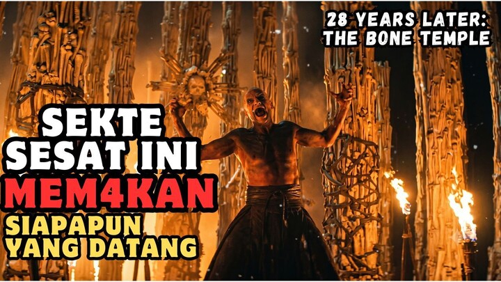 #KompetisiKreasiUnggahan6 28 YEARS LATER: THE BONE TEMPLE : Teror Belum Berakhir!