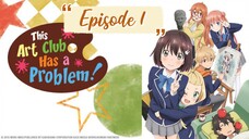 The Art Club Has a Problem - Episode 1 (English Sub)