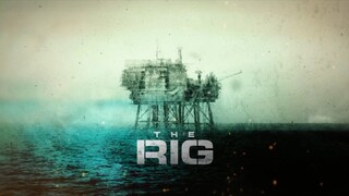 The Rig – Season 1 Episode 2 (2023)