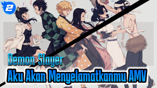 Aku Akan Menyelamatkanmu! | Demon Slayer AMV_2