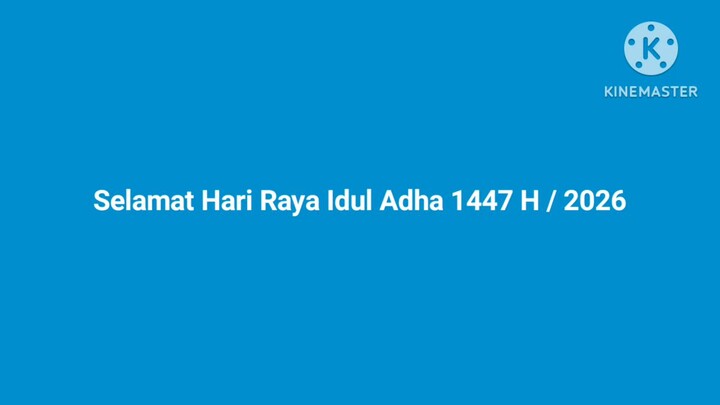 Selamat Hari Raya Idul Adha 1447 H / 2026