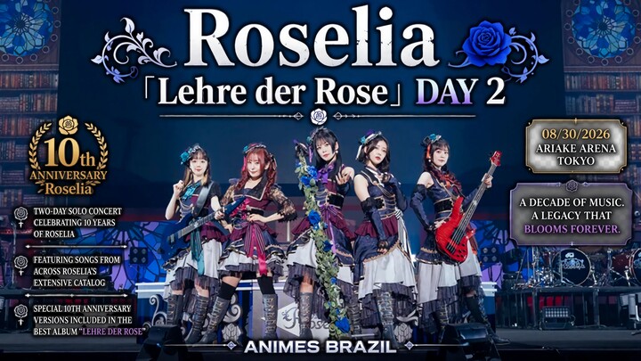 Roselia「Lehre der Rose」 DAY 2