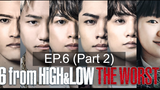 6 From High & Low The Worst (2020) ตอนที่ 06 ซับไทย_2