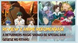 Review anime a returners magic should be special & gegege no kitaro