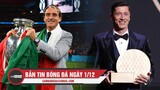 Bản tin Bóng Đá ngày 1/12 | Mancini có thể dẫn dắt MU hè tới; Cân nhắc trao QBV cho Lewandowski