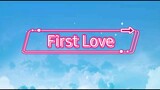 First Love 10