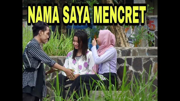 PRANK KENALAN NAMA ANEH!!!  ( MENCRET )