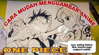 cara mudah menggambar anime ONE PIECE. video lama di YT yg di modif ulang