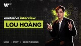 “Ngày đẹp trời” để gặp gỡ Lou Hoàng | Exclusive Interview