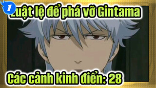 Luật lệ để phá vỡ Gintama|  Các cảnh kinh điển: 28_1