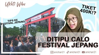 KACAU! DITIPU CALO TIKET FESTIFAL JEPANG! 😡💢