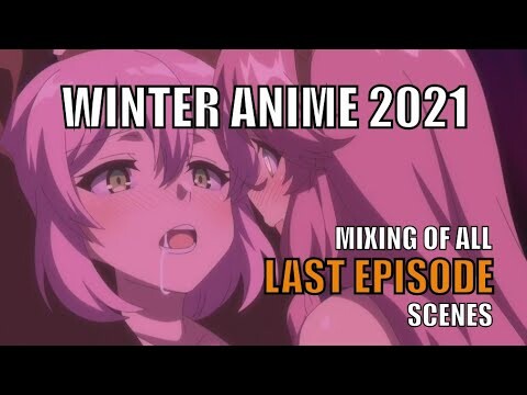 Winter Anime 2021 || Anime「AMV」|| Last Episode Anime Scenes ||  Anime「MIX」