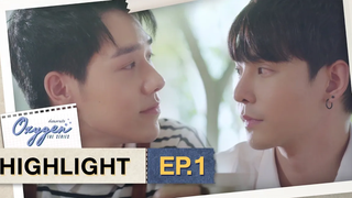 รู้ไหมครับว่าร้านพี่ไม่มีนมอุ่นขาย Highlight OxygenTheSeries EP1