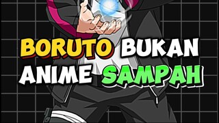 BORUTO BUKAN ANIME SAMPAH